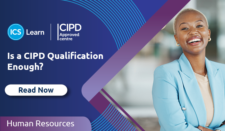 Is A CIPD Qualification Enough